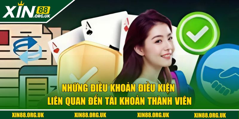 Những quy định quan trọng liên quan đến tài khoản thành viên