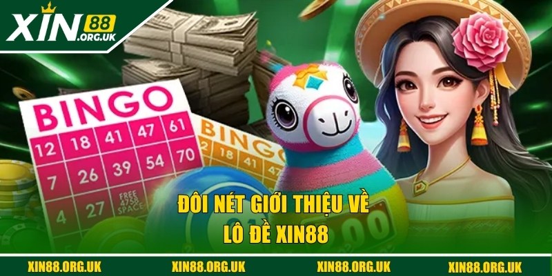 Giới thiệu về lô đề XIN88